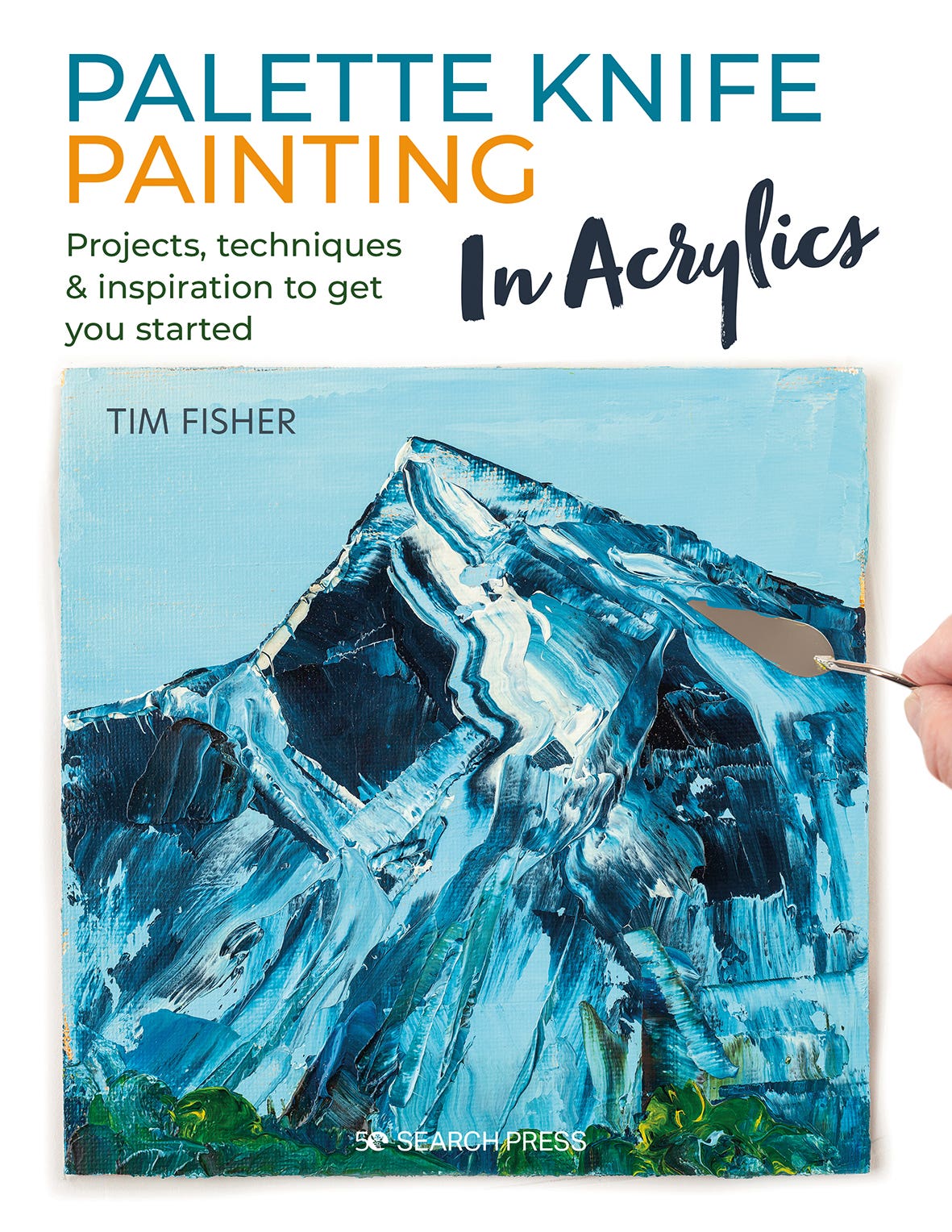 Palette Knife Painting In Acrylics Book