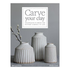Carve Your Clay Book
